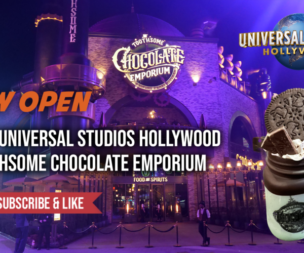 The Toothsome Chocolate Emporium & Savory Feast Kitchen at Universal Studios, Hollywood